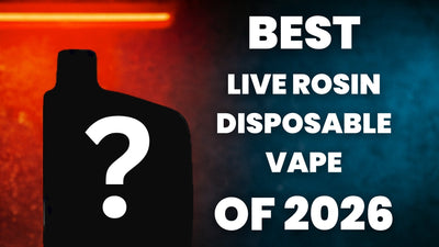 The Best Live Rosin Disposable of 2025